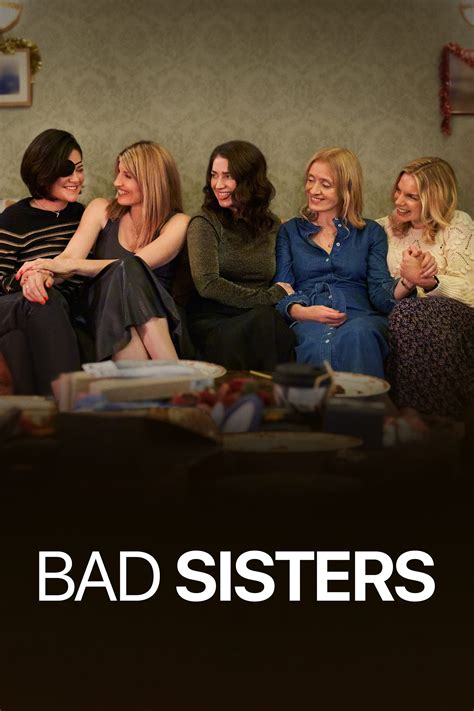 不良姐妹|Bad Sisters (TV Series 2022– )